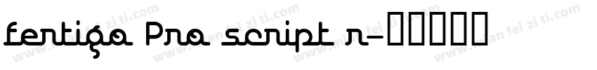 fertigo Pro script r字体转换